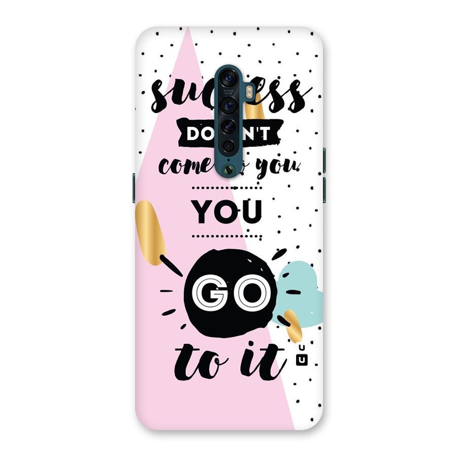 Go To Success Back Case for Oppo Reno2