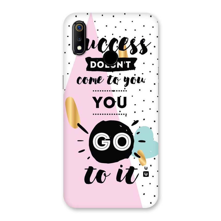 Go To Success Back Case for Realme 3