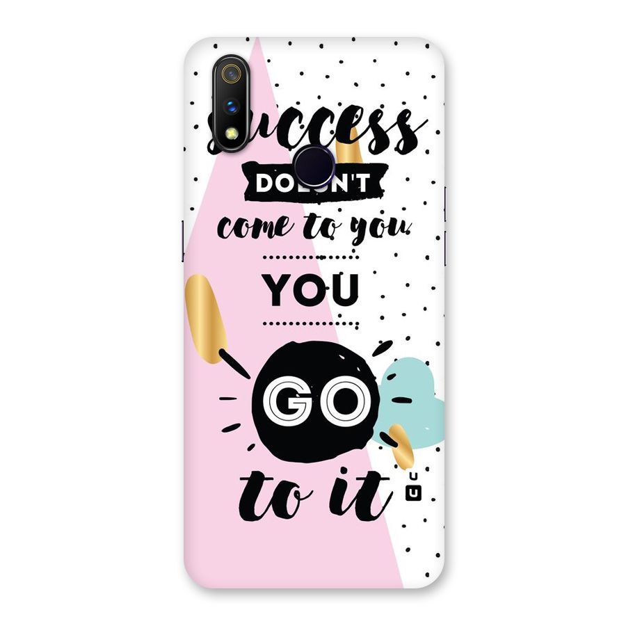 Go To Success Back Case for Realme 3 Pro