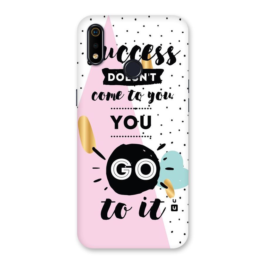 Go To Success Back Case for Realme 3i