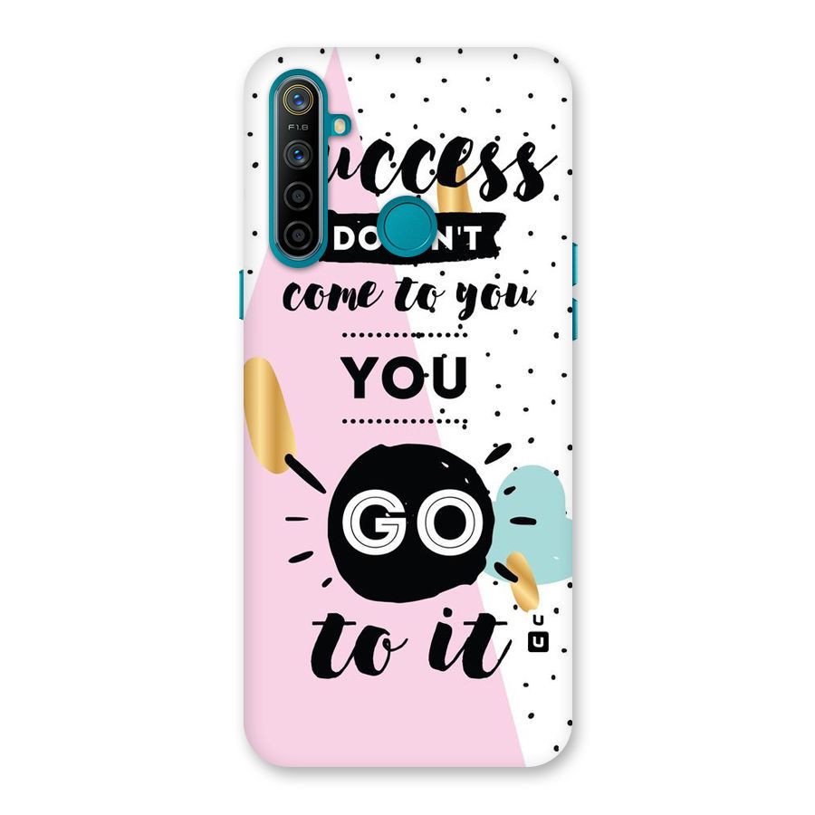Go To Success Back Case for Realme 5i
