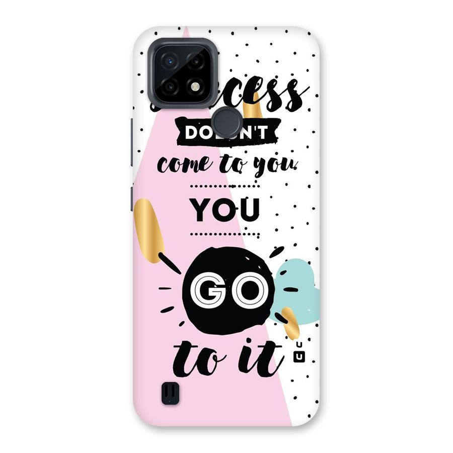 Go To Success Back Case for Realme C21
