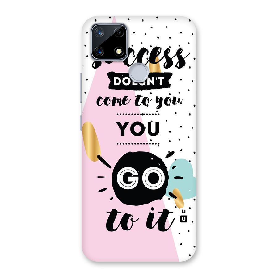 Go To Success Back Case for Realme Narzo 20