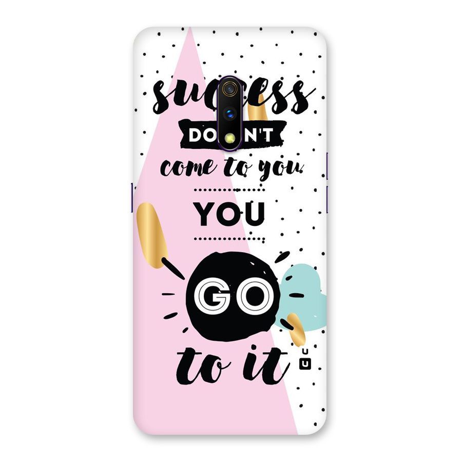 Go To Success Back Case for Realme X