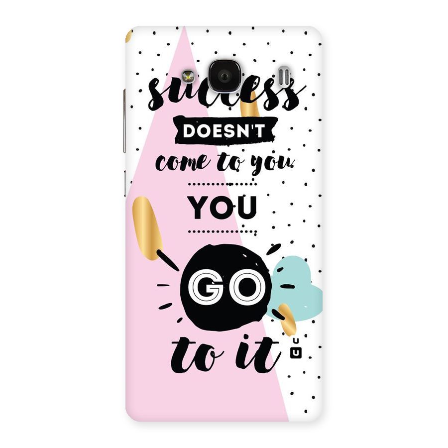 Go To Success Back Case for Redmi 2s