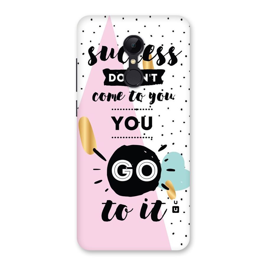 Go To Success Back Case for Redmi 5