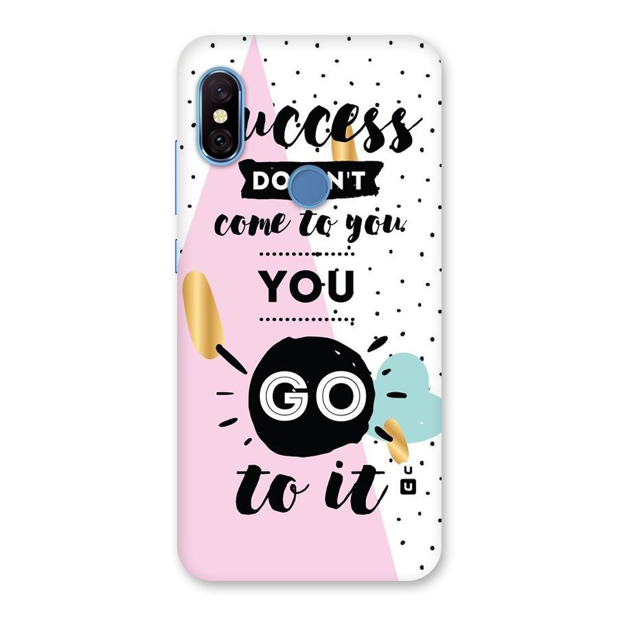 Go To Success Back Case for Redmi Note 6 Pro