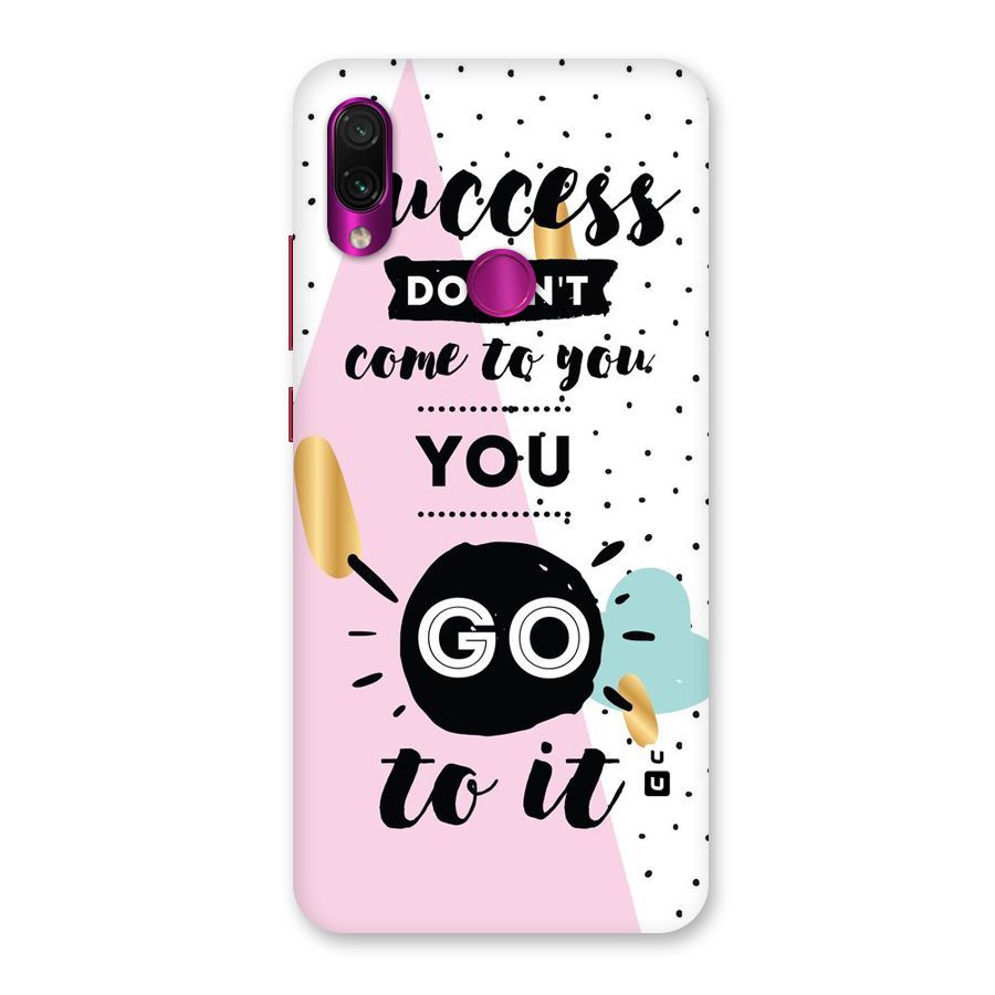 Go To Success Back Case for Redmi Note 7 Pro