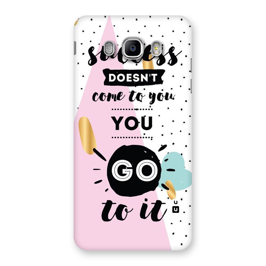 Go To Success Back Case for Samsung Galaxy J5 2016