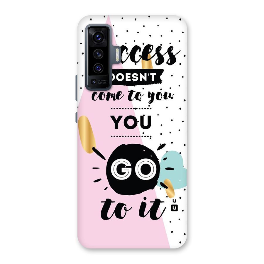 Go To Success Back Case for Vivo X50
