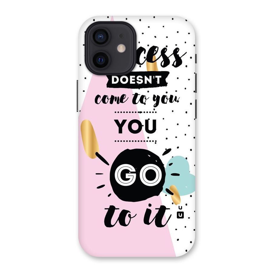 Go To Success Back Case for iPhone 12