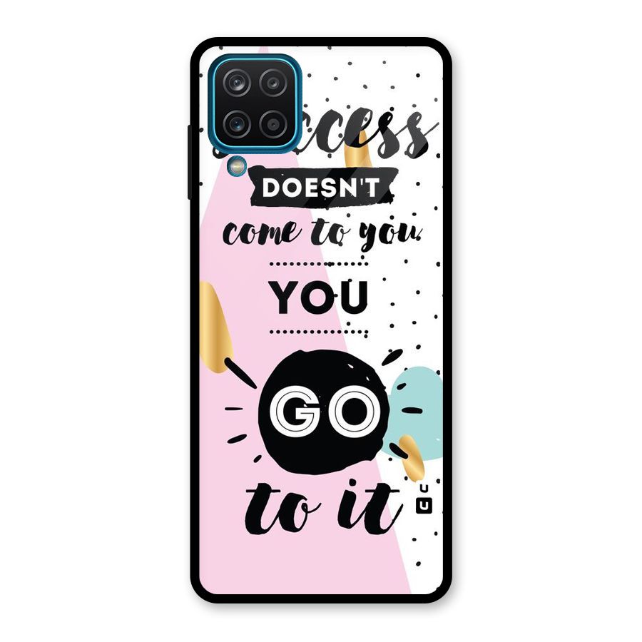 Go To Success Glass Back Case for Galaxy A12