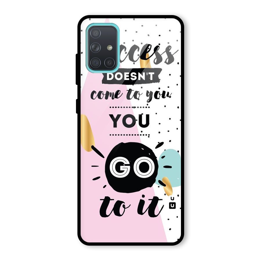 Go To Success Glass Back Case for Galaxy A71