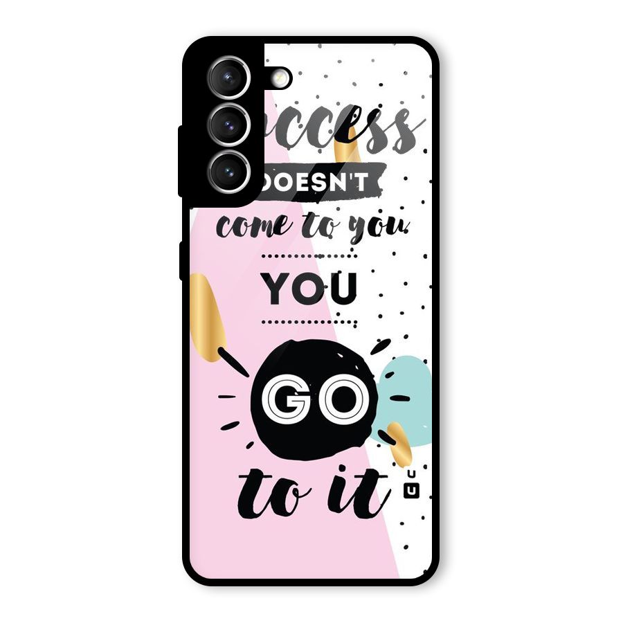 Go To Success Glass Back Case for Galaxy S21 5G