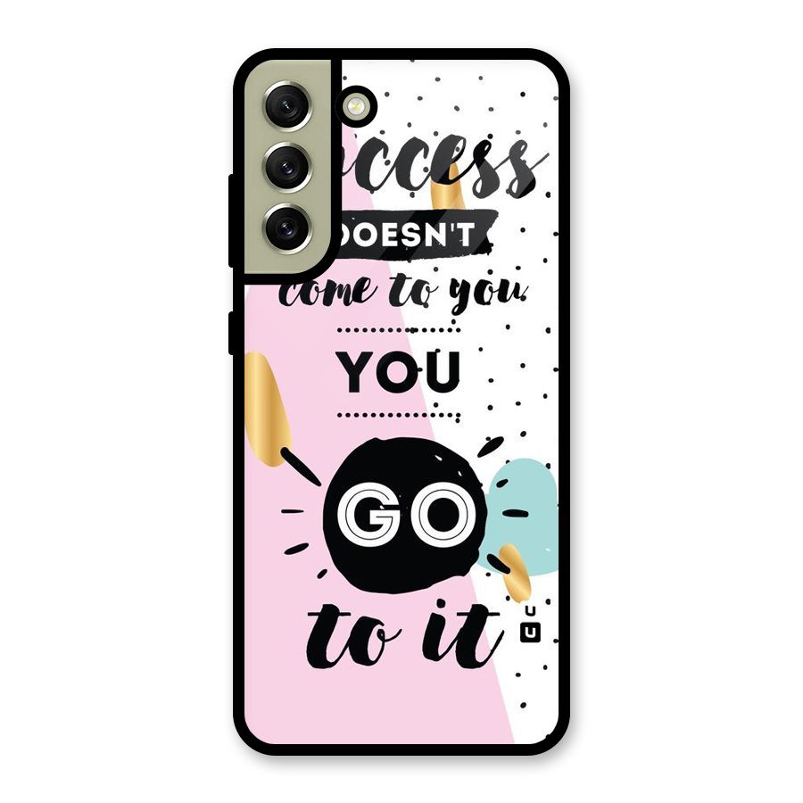 Go To Success Glass Back Case for Galaxy S21 FE 5G
