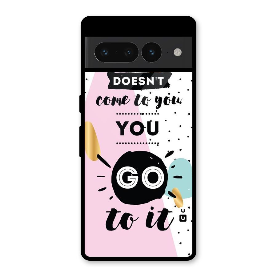 Go To Success Glass Back Case for Google Pixel 7 Pro