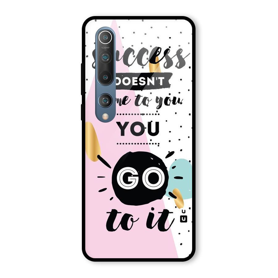 Go To Success Glass Back Case for Mi 10