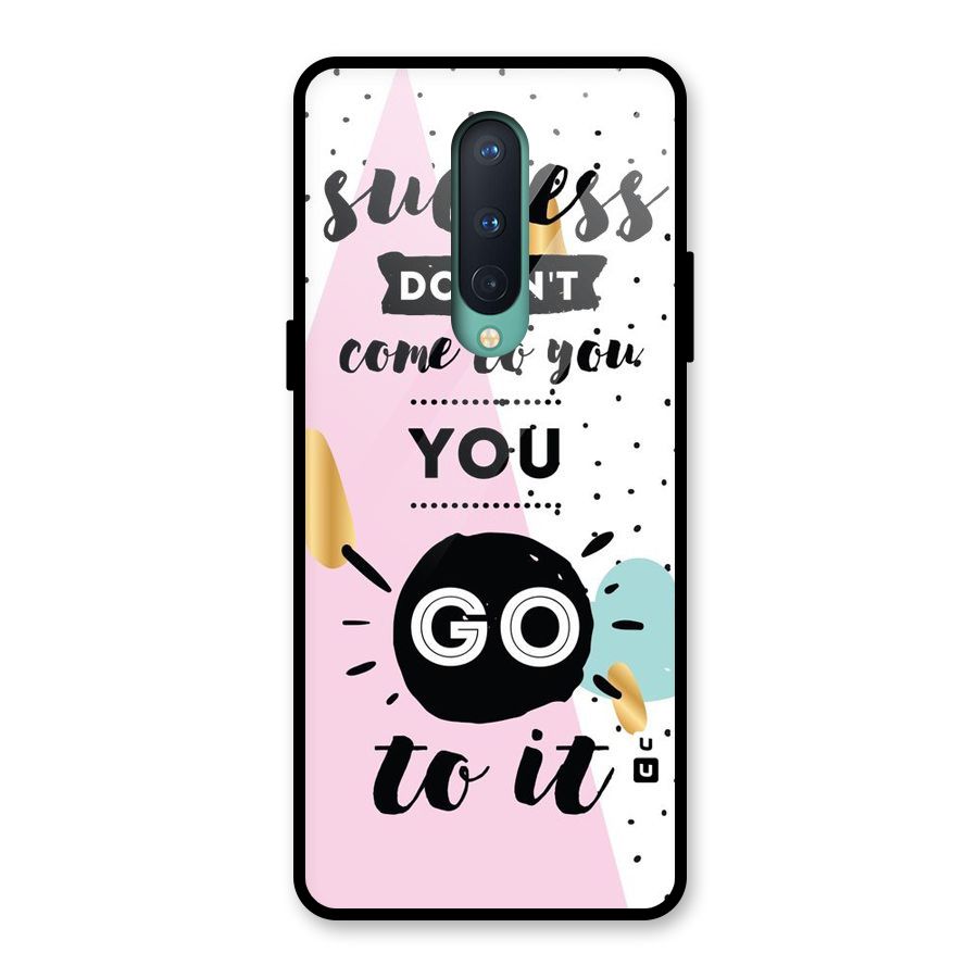 Go To Success Glass Back Case for OnePlus 8