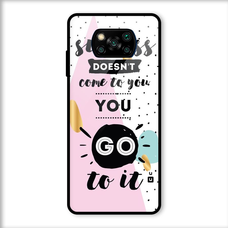 Go To Success Glass Back Case for Poco X3