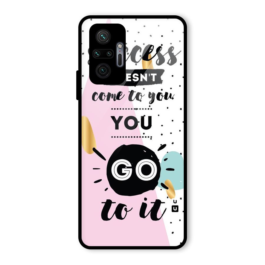 Go To Success Glass Back Case for Redmi Note 10 Pro