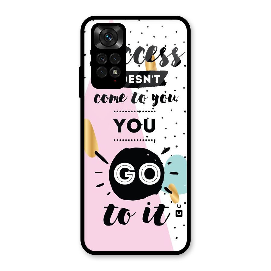 Go To Success Glass Back Case for Redmi Note 11