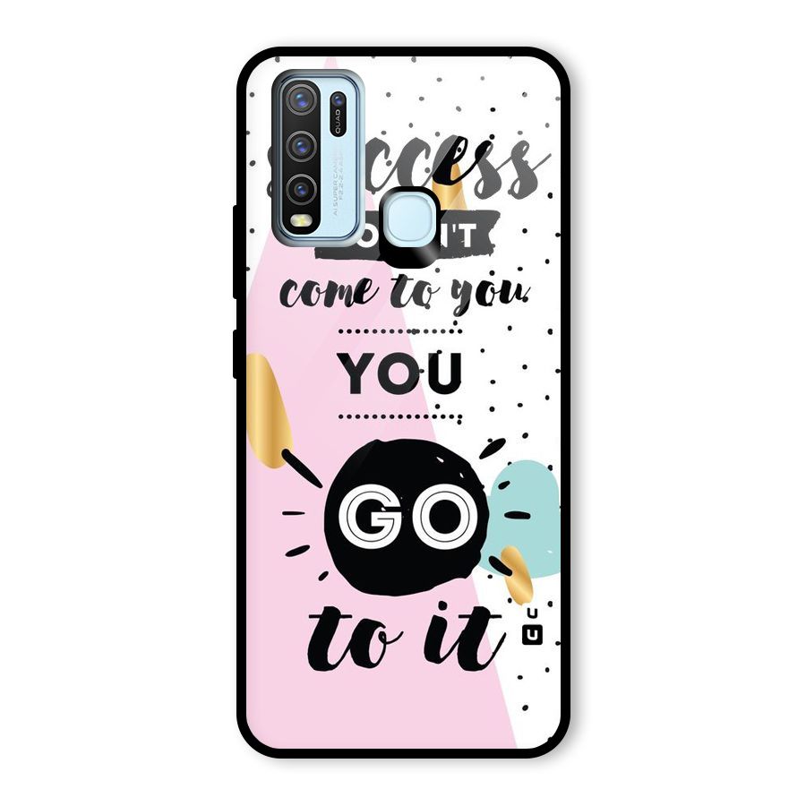 Go To Success Glass Back Case for Vivo Y30