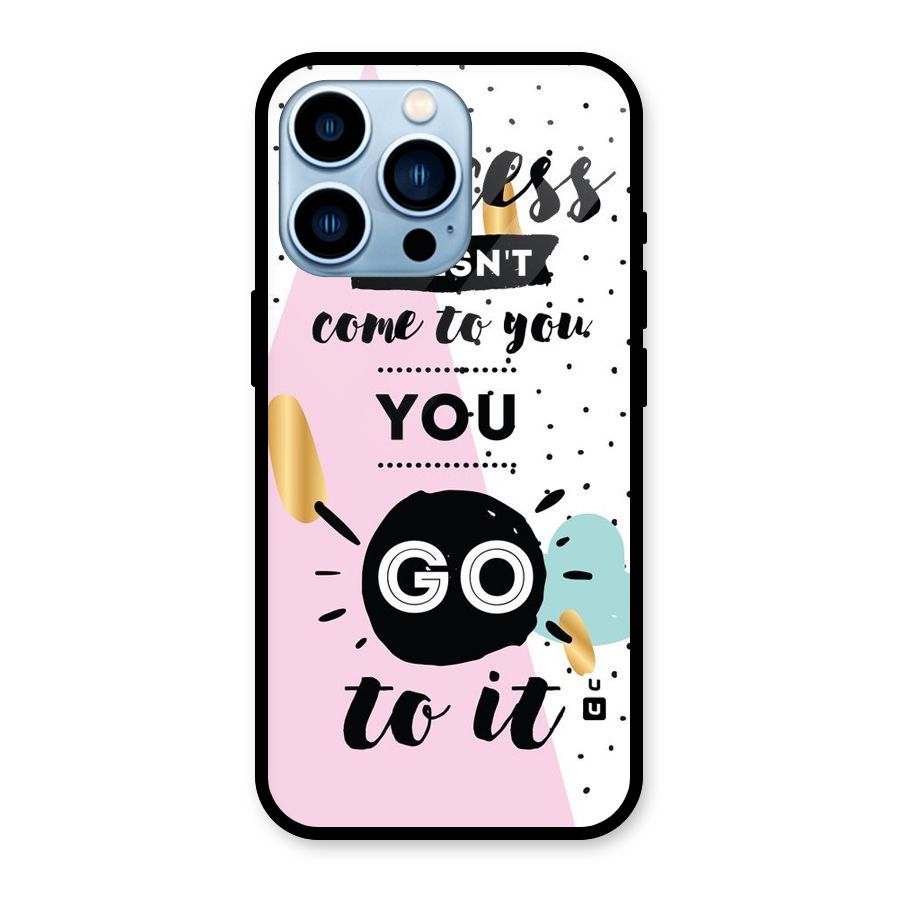 Go To Success Glass Back Case for iPhone 13 Pro