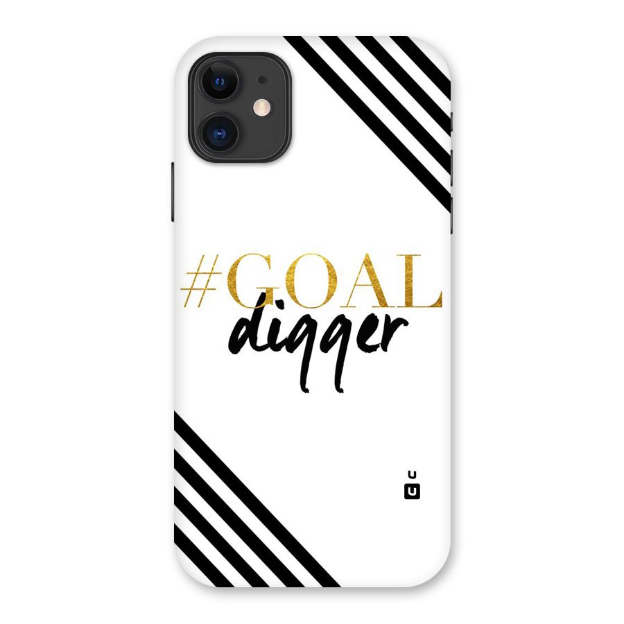 Goal Digger Back Case for iPhone 11