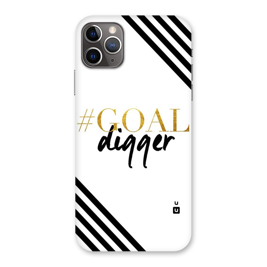 Goal Digger Back Case for iPhone 11 Pro Max