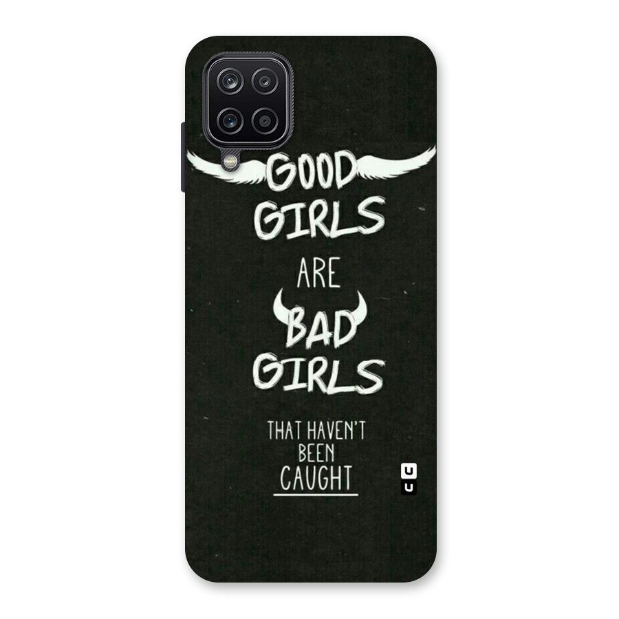 Good Bad Girls Back Case for Galaxy A12