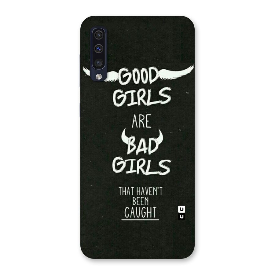 Good Bad Girls Back Case for Galaxy A50s