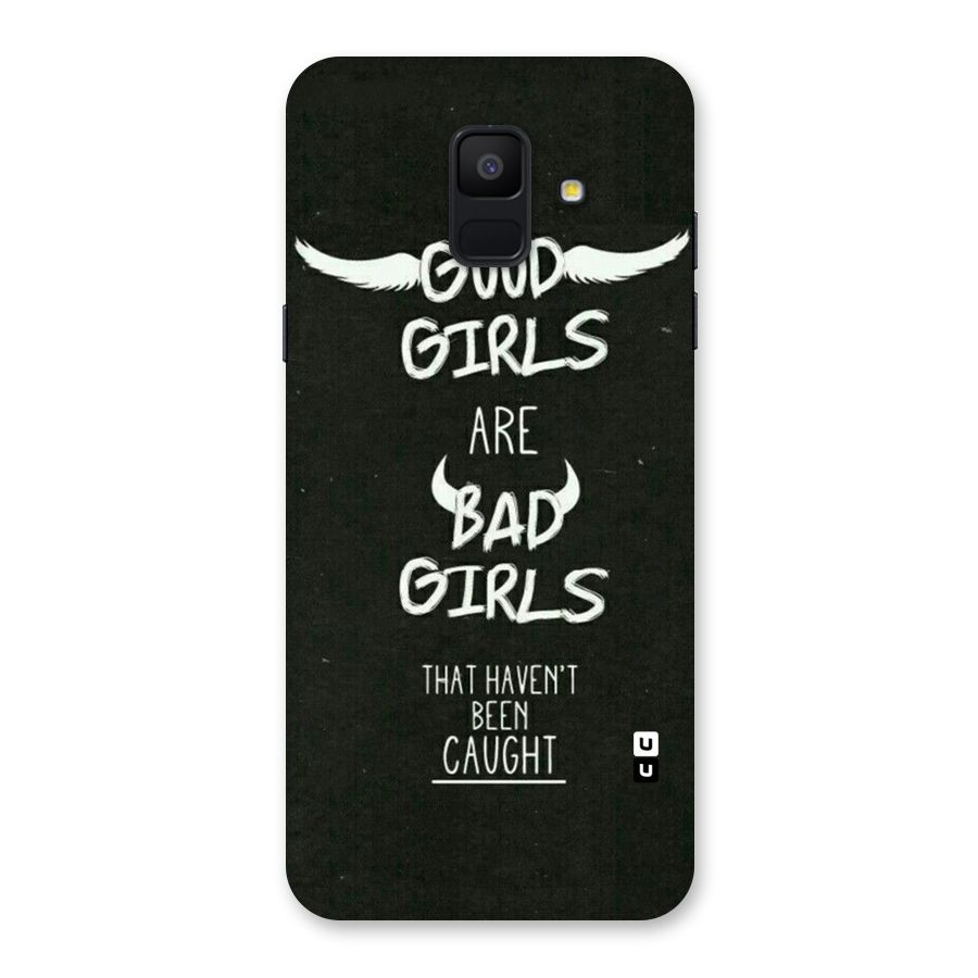 Good Bad Girls Back Case for Galaxy A6 (2018)