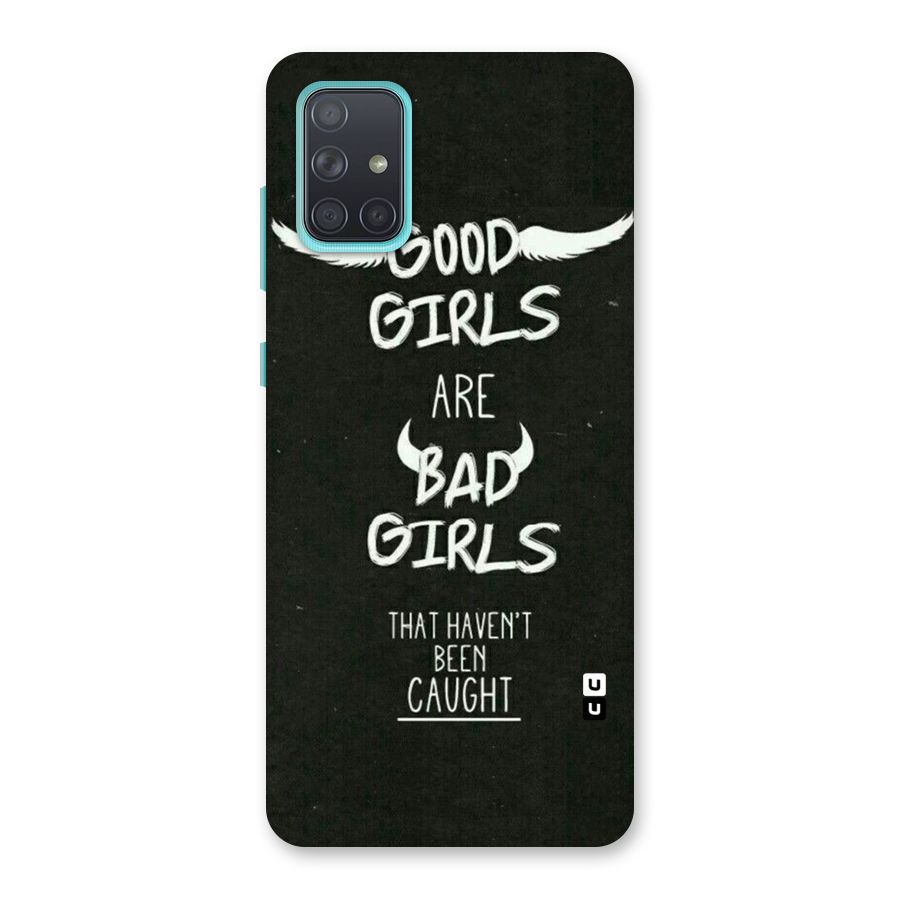Good Bad Girls Back Case for Galaxy A71