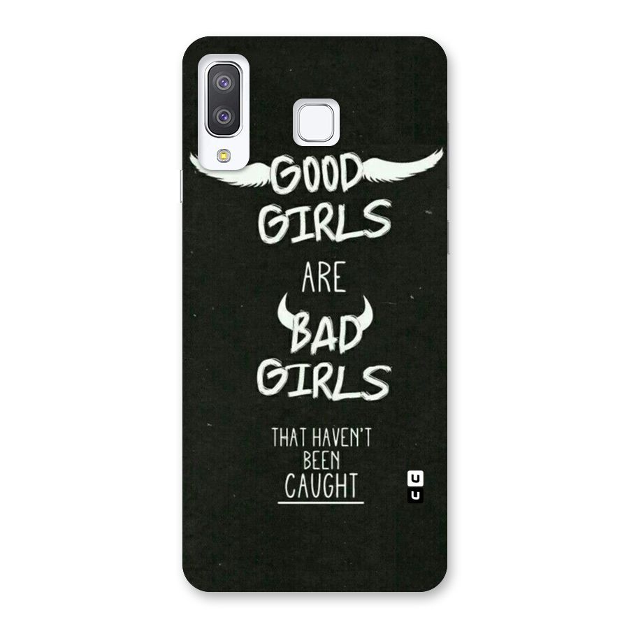 Good Bad Girls Back Case for Galaxy A8 Star