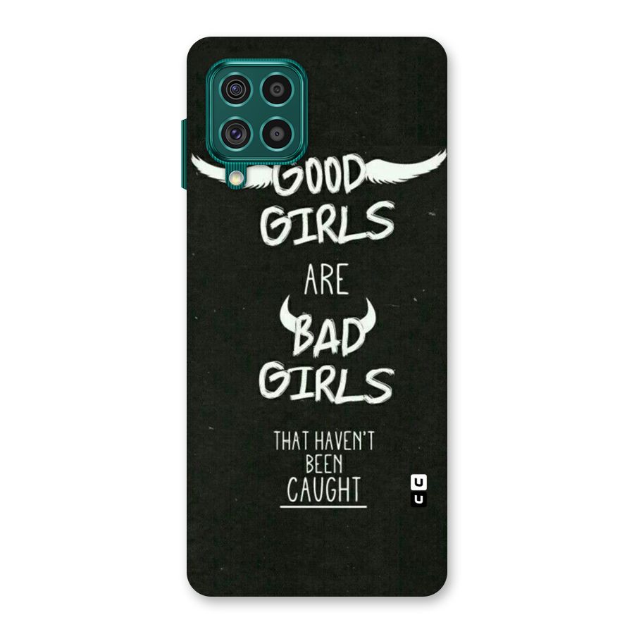 Good Bad Girls Back Case for Galaxy F62