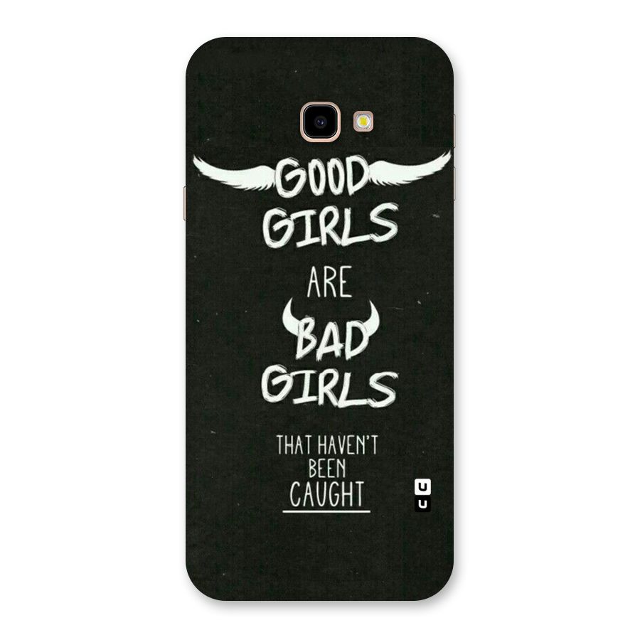 Good Bad Girls Back Case for Galaxy J4 Plus