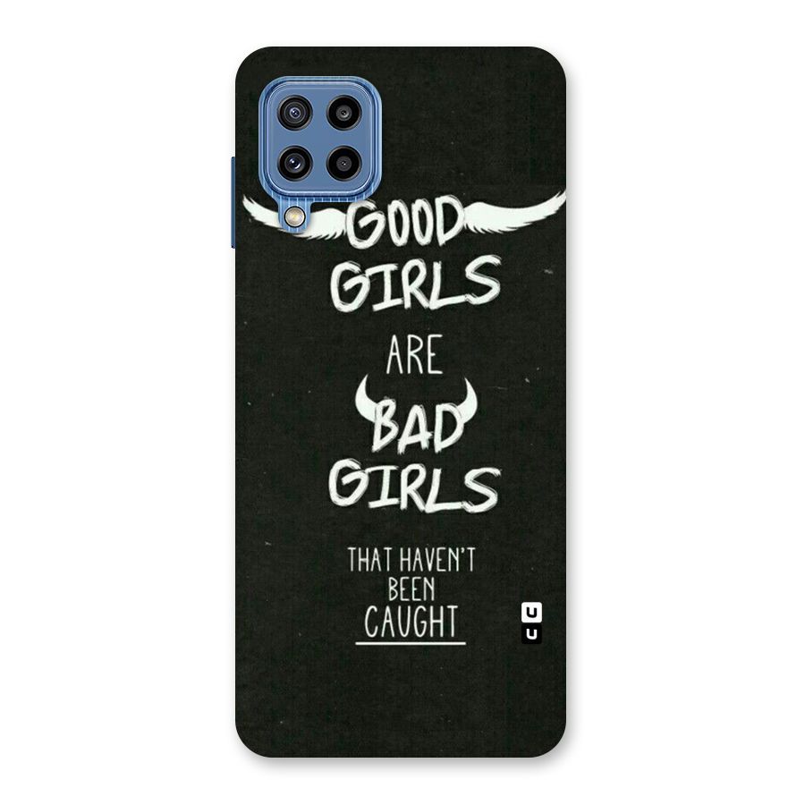 Good Bad Girls Back Case for Galaxy M32
