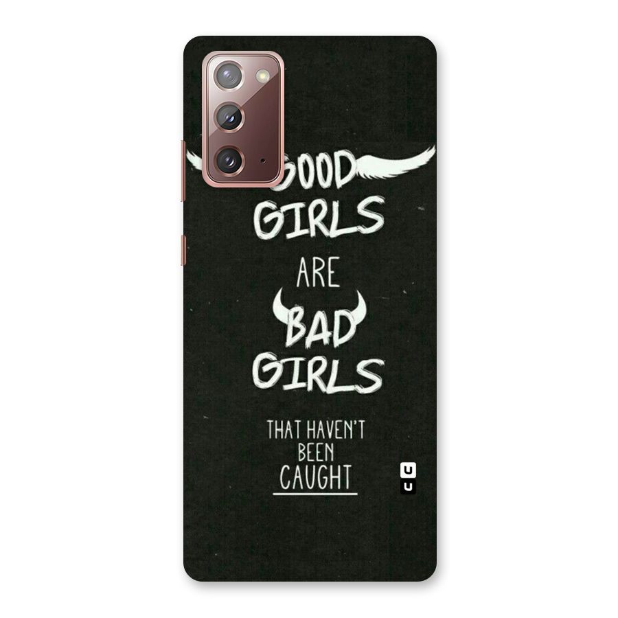 Good Bad Girls Back Case for Galaxy Note 20