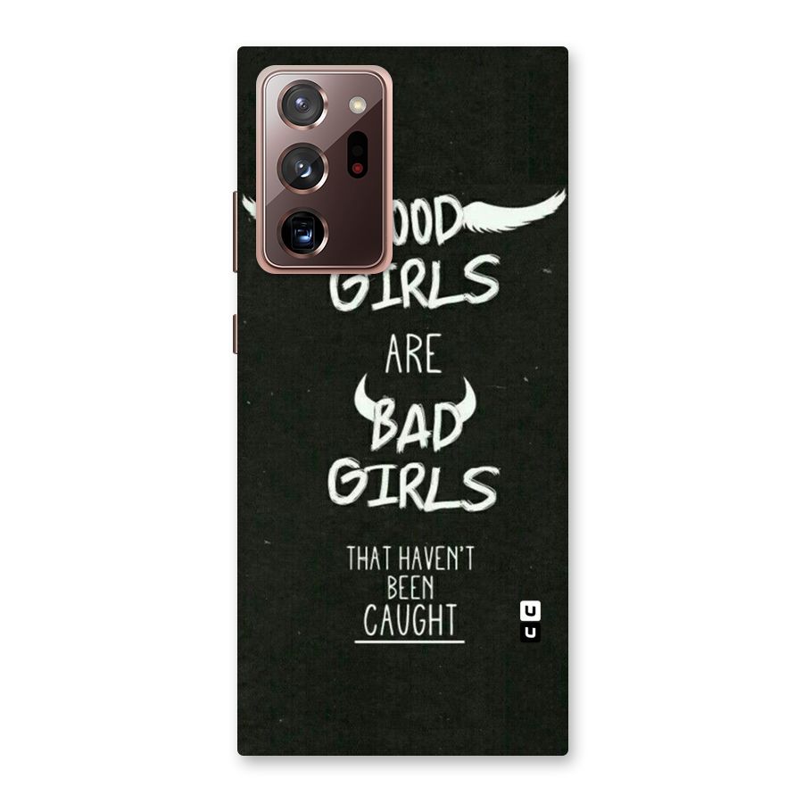 Good Bad Girls Back Case for Galaxy Note 20 Ultra