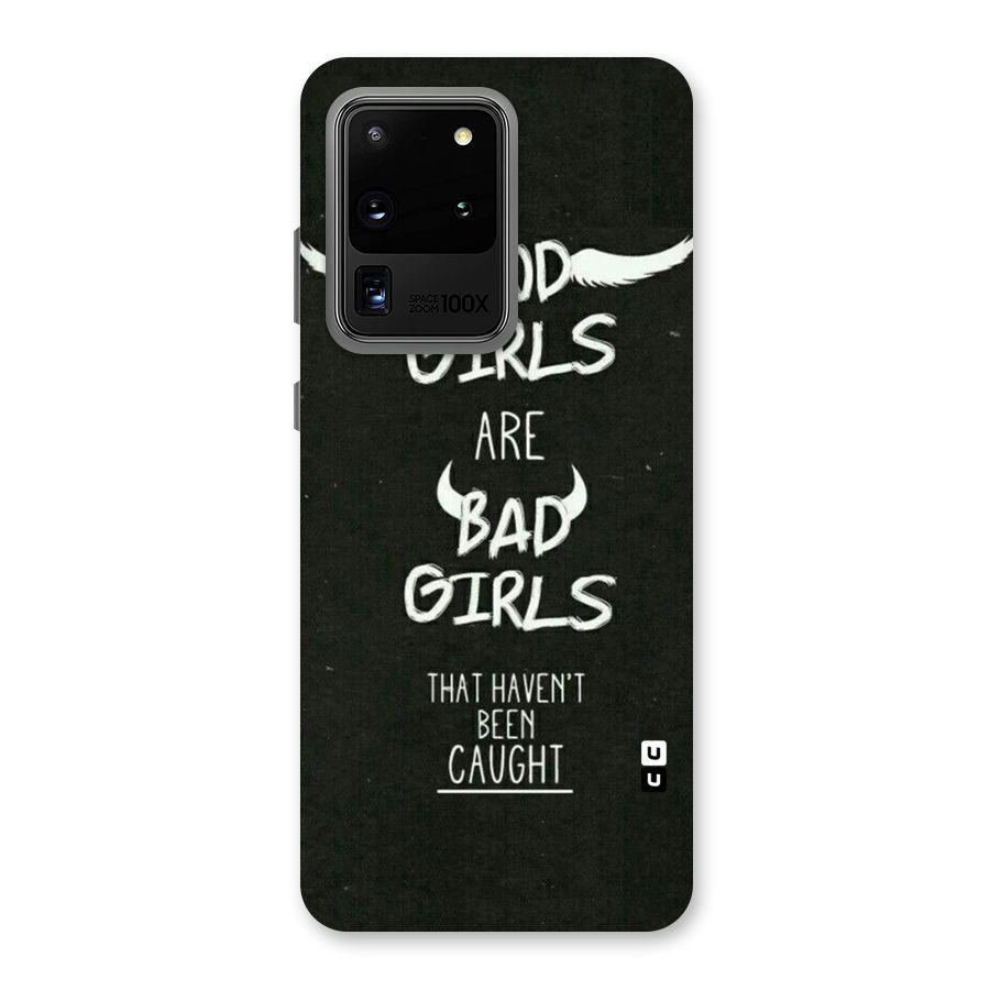 Good Bad Girls Back Case for Galaxy S20 Ultra