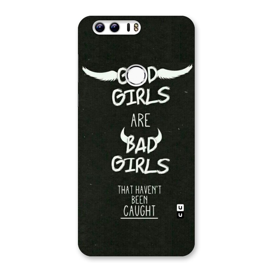 Good Bad Girls Back Case for Honor 8