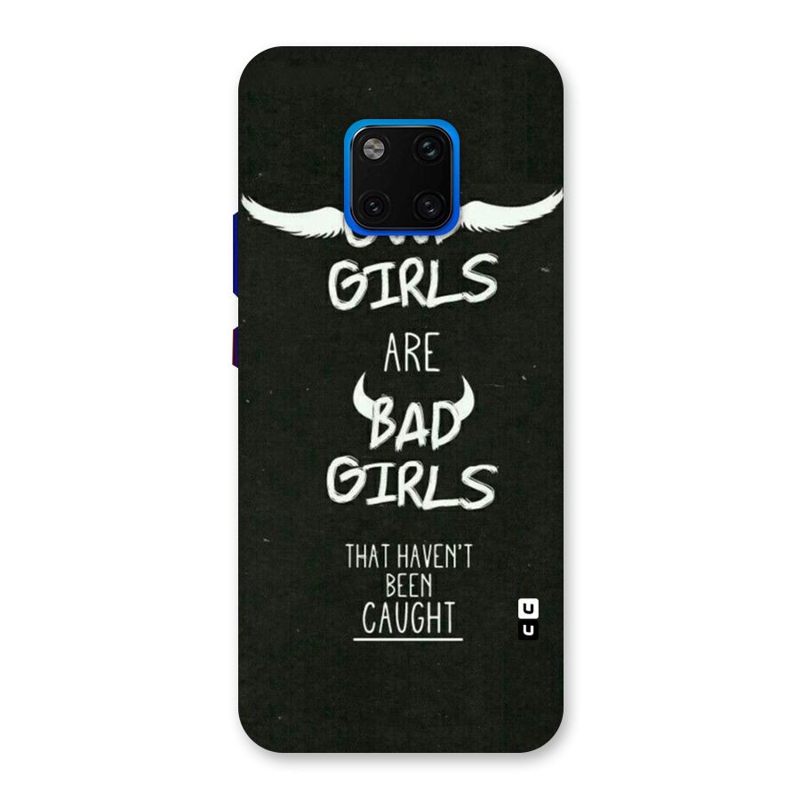 Good Bad Girls Back Case for Huawei Mate 20 Pro