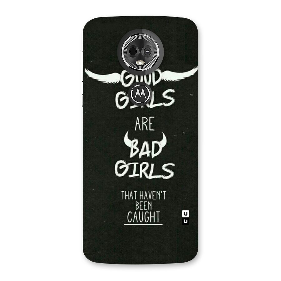 Good Bad Girls Back Case for Moto E5 Plus