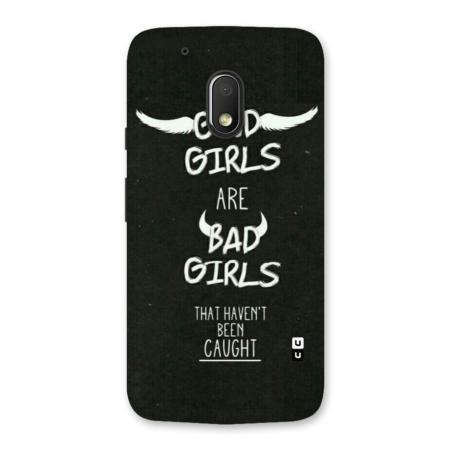 Good Bad Girls Back Case for Moto G4 Play