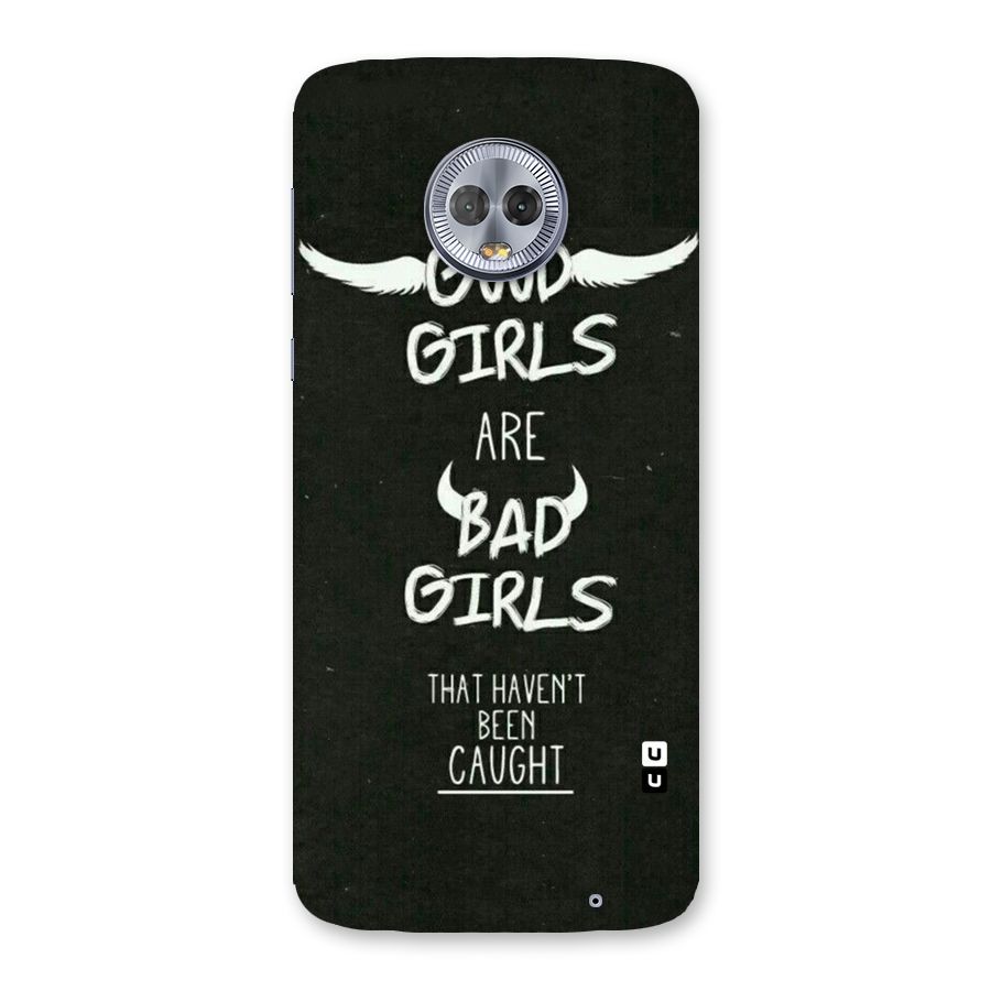 Good Bad Girls Back Case for Moto G6 Plus