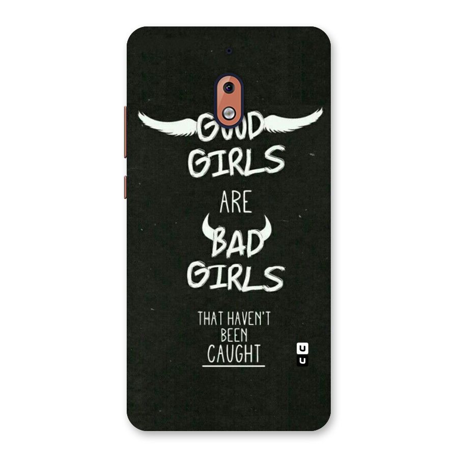 Good Bad Girls Back Case for Nokia 2.1