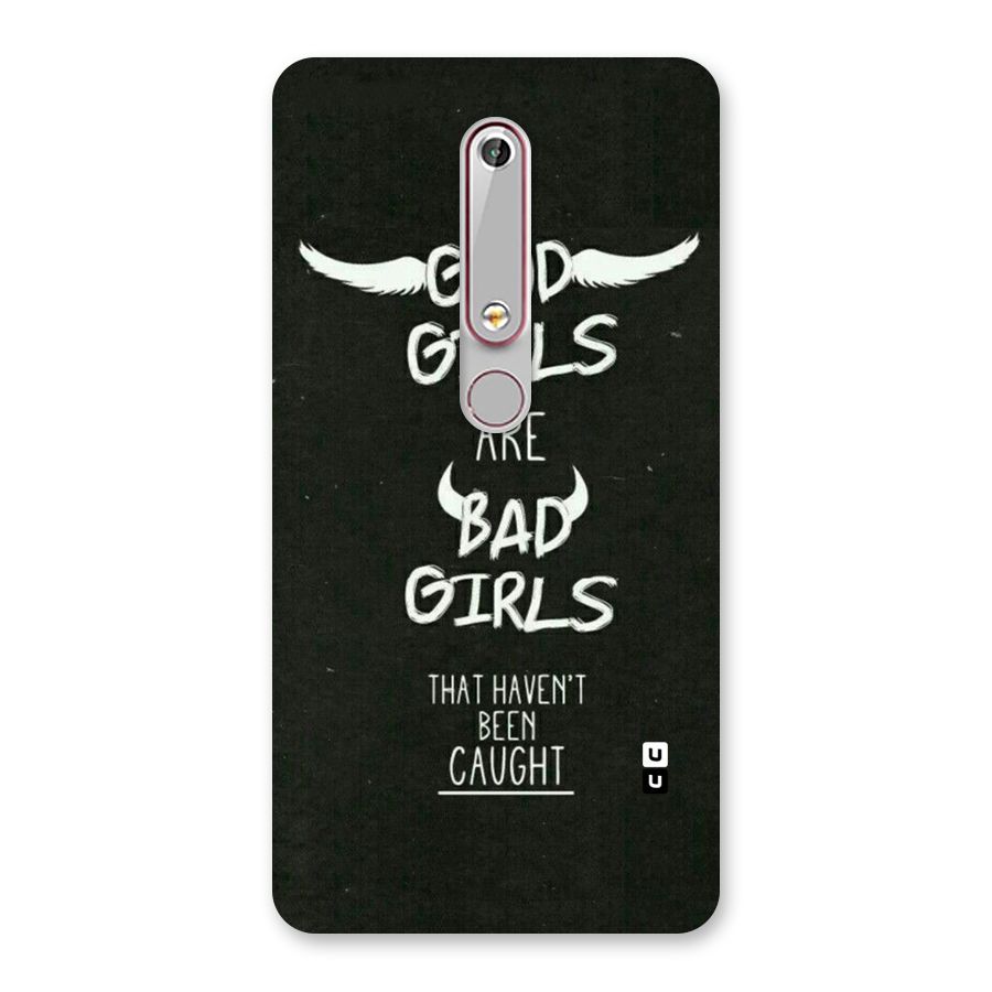 Good Bad Girls Back Case for Nokia 6.1