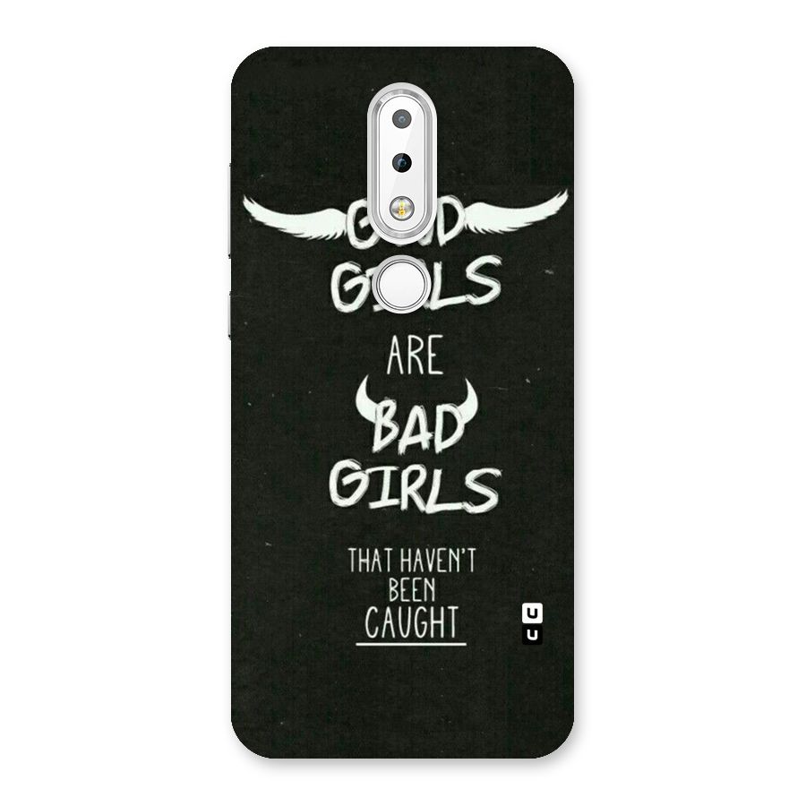 Good Bad Girls Back Case for Nokia 6.1 Plus