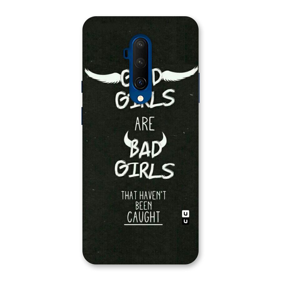 Good Bad Girls Back Case for OnePlus 7T Pro