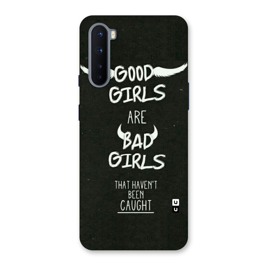 Good Bad Girls Back Case for OnePlus Nord